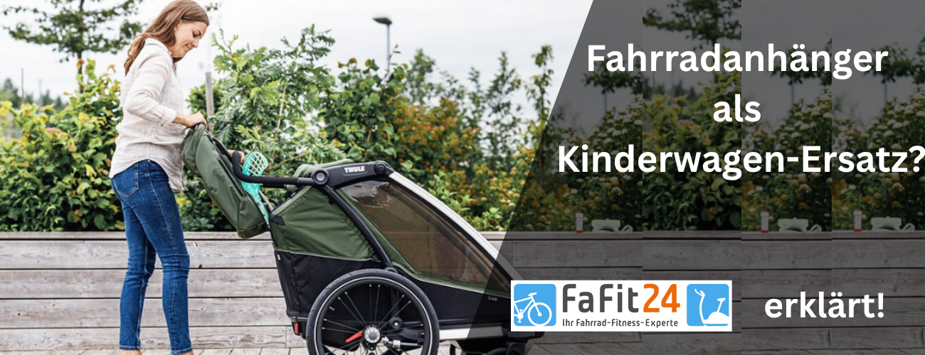Fahrradanhänger als Kinderwagen-Ersatz?